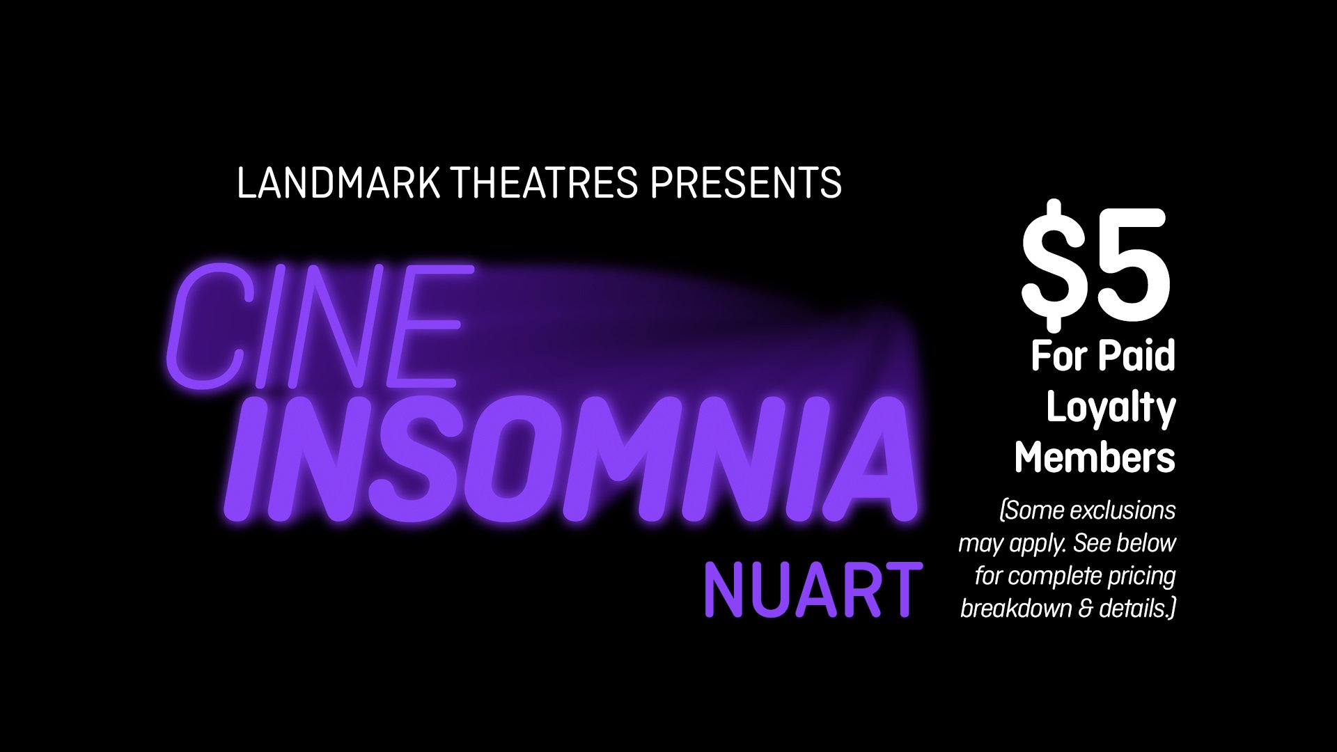 Landmark Nuart Theatre - Cine Insomnia Late Shows