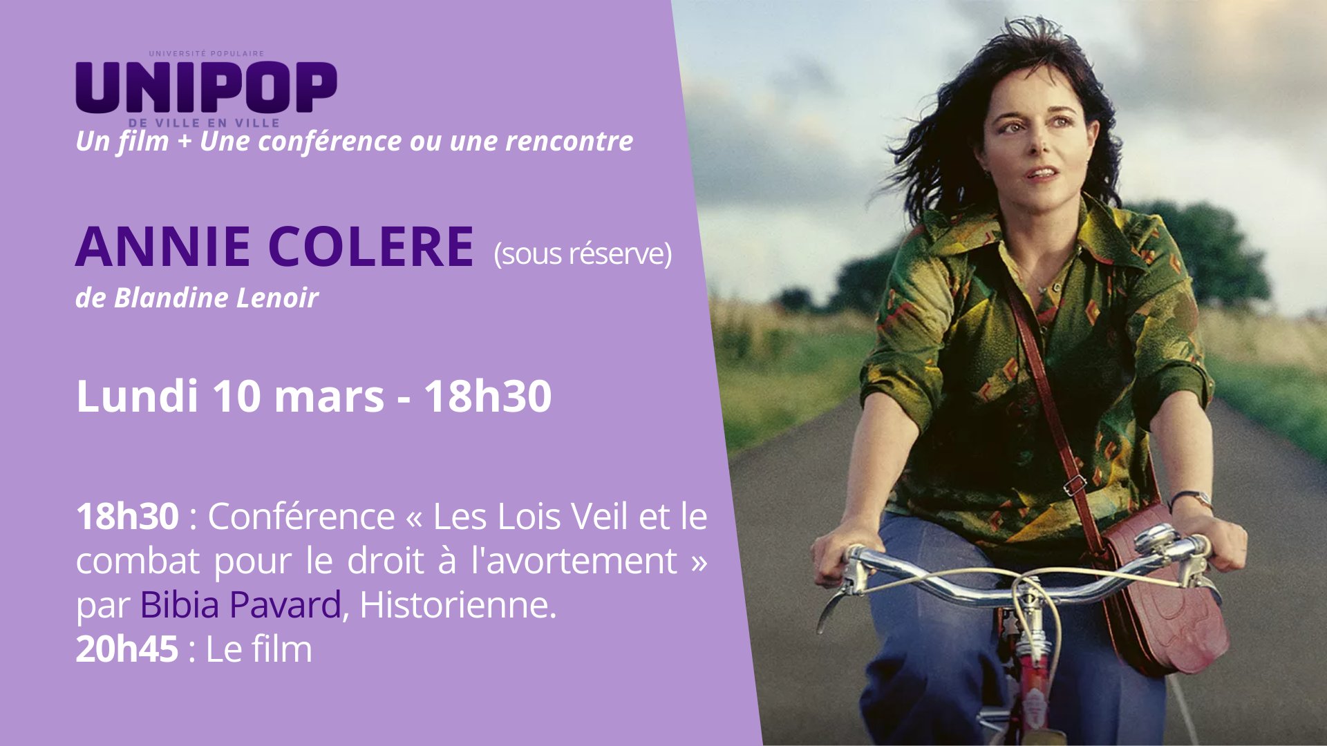 Unipop Annie Colère Lundi 10 mars 18h30 : conférence Les Lois Veil par l'histoienne Bibia Pavard