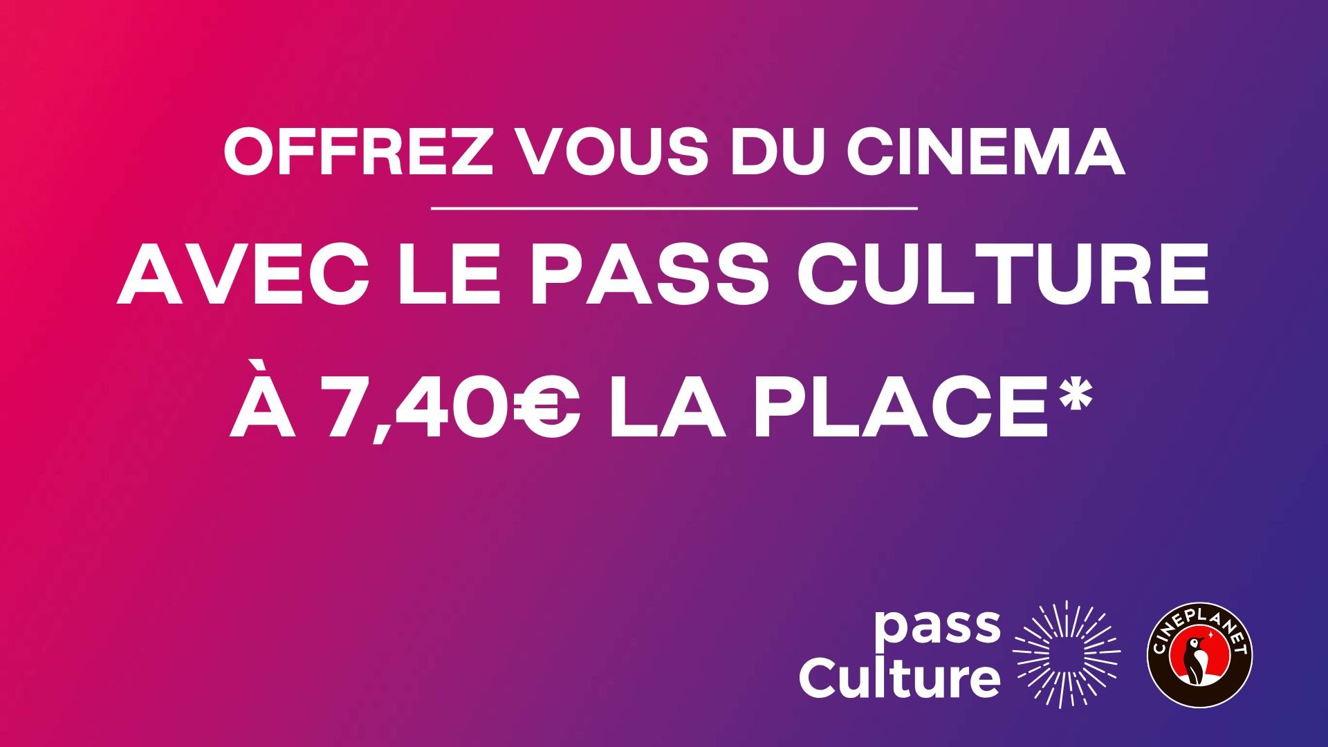 Pass culture au Cineplanet