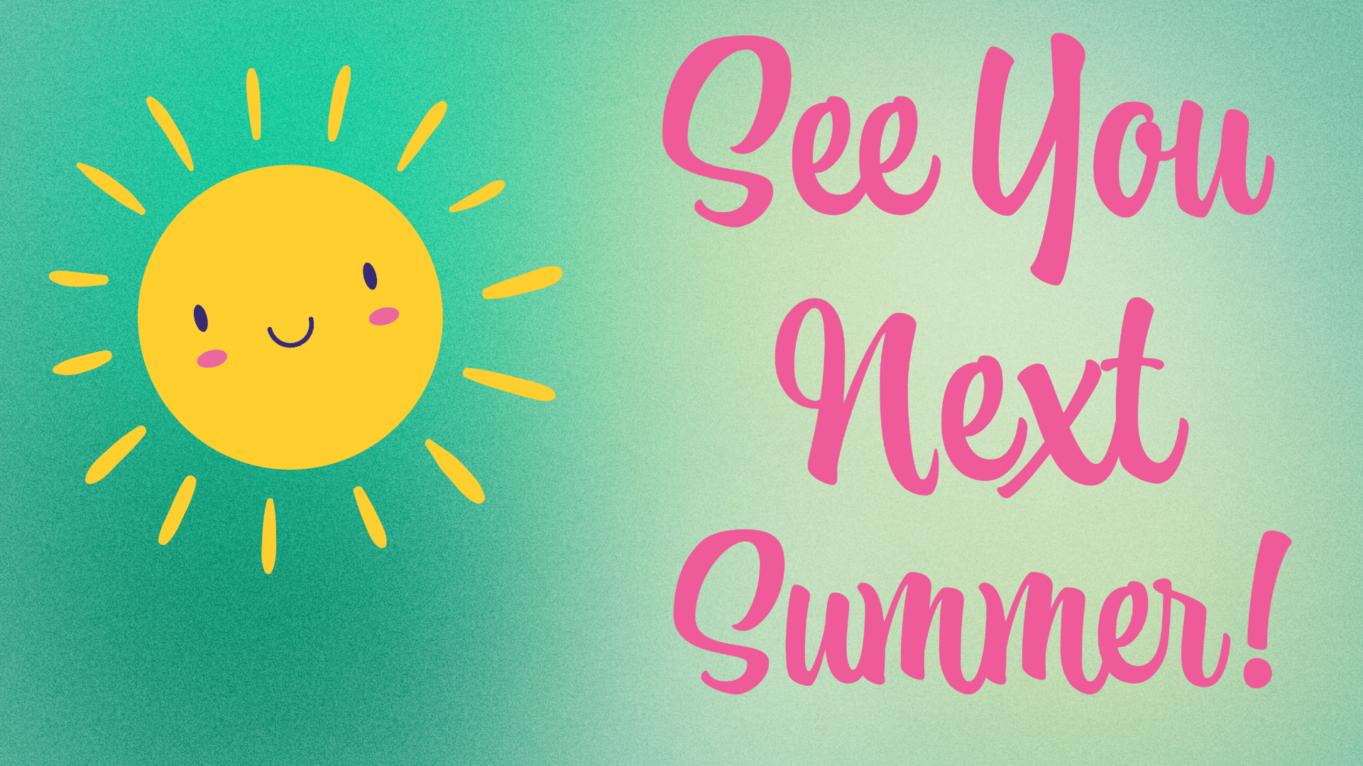 See You Next Summer