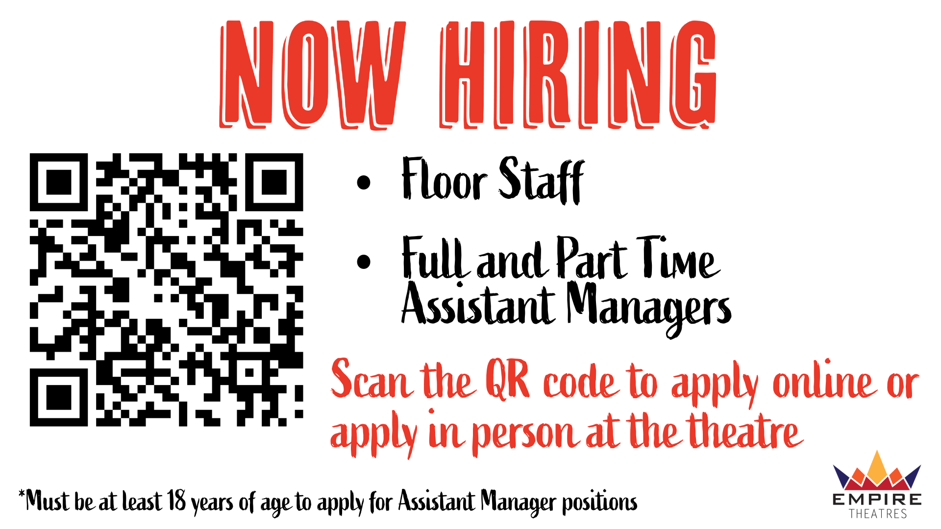 Empire Theatres Now Hiring Graphic including QR code and directions for applying in person at the movie theater