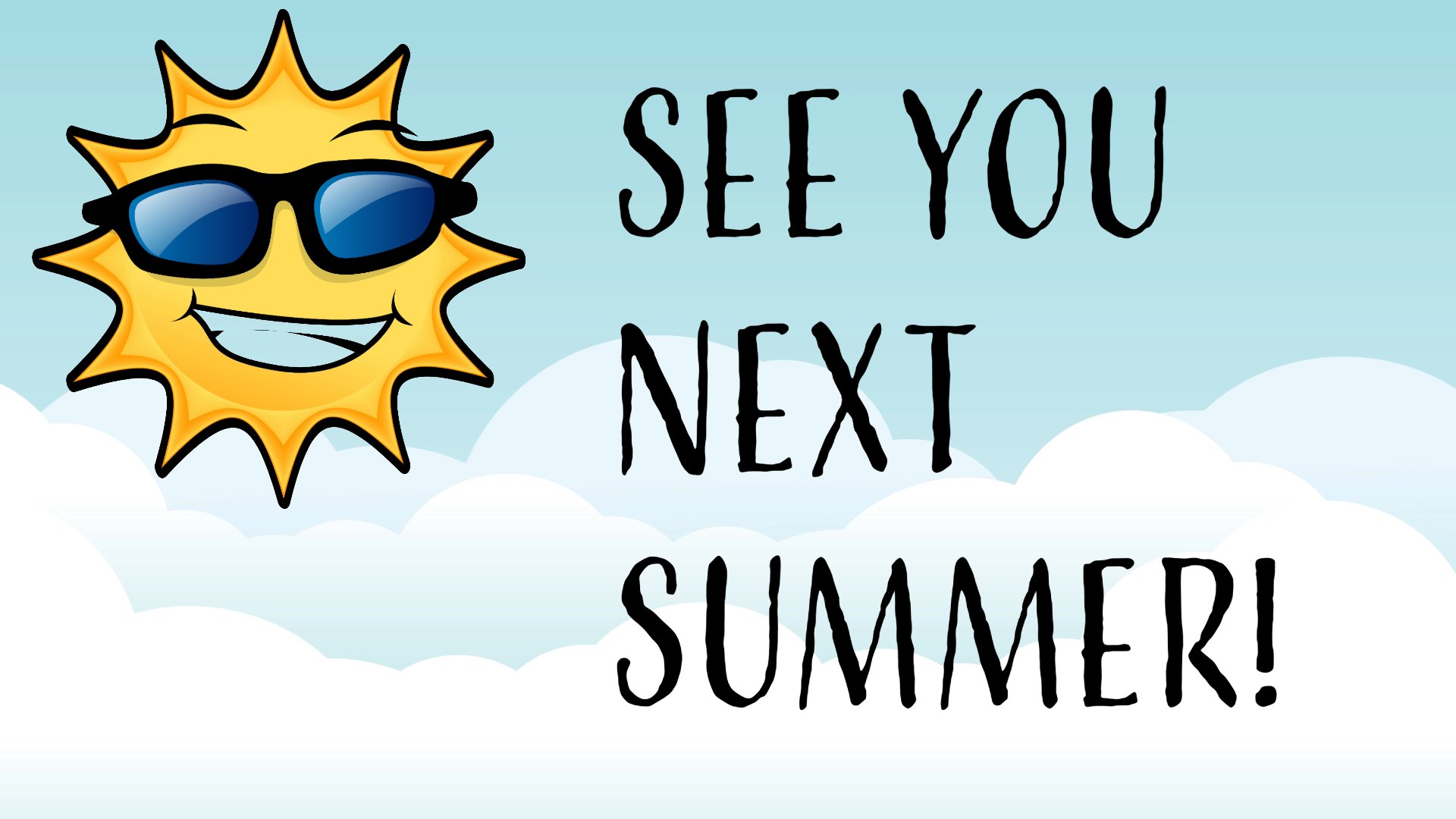 See you next summer