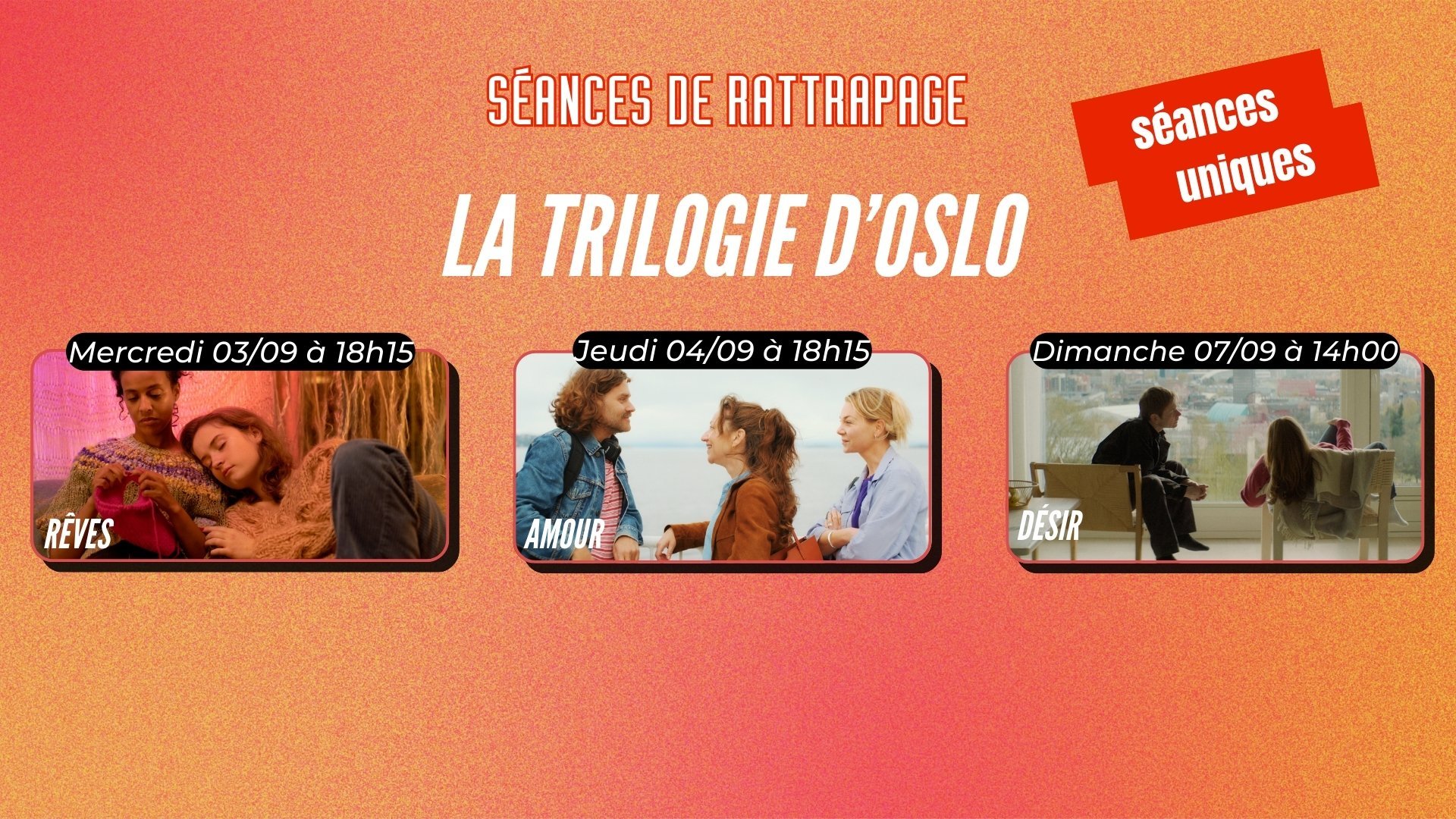 Trilogie d'Oslo Rattrapage