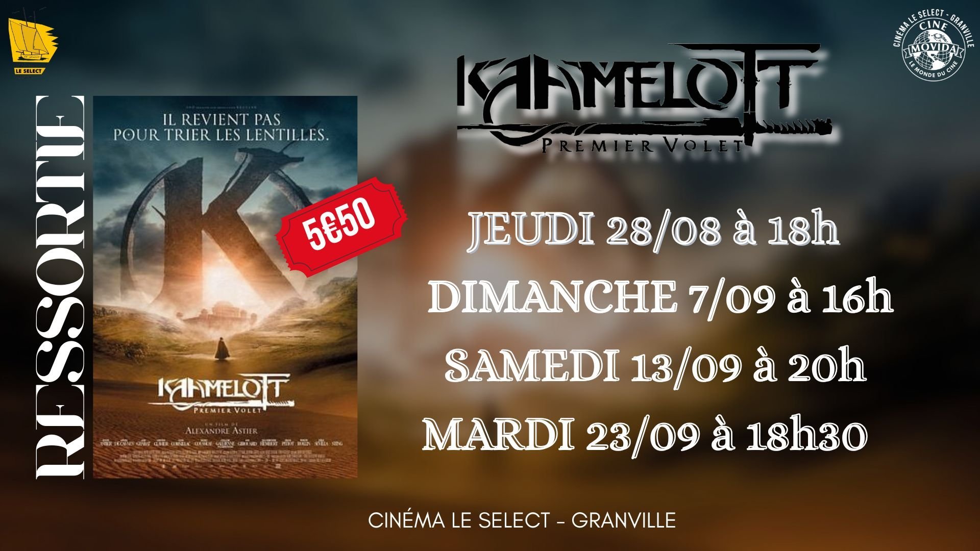 RESSORTIE: KAAMELOTT - premier volet