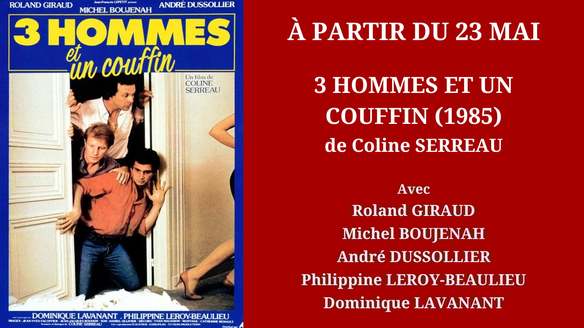 Cinéma Mac Mahon - Mission Distribution - Coline SERREAU - Trois hommes et un couffin
