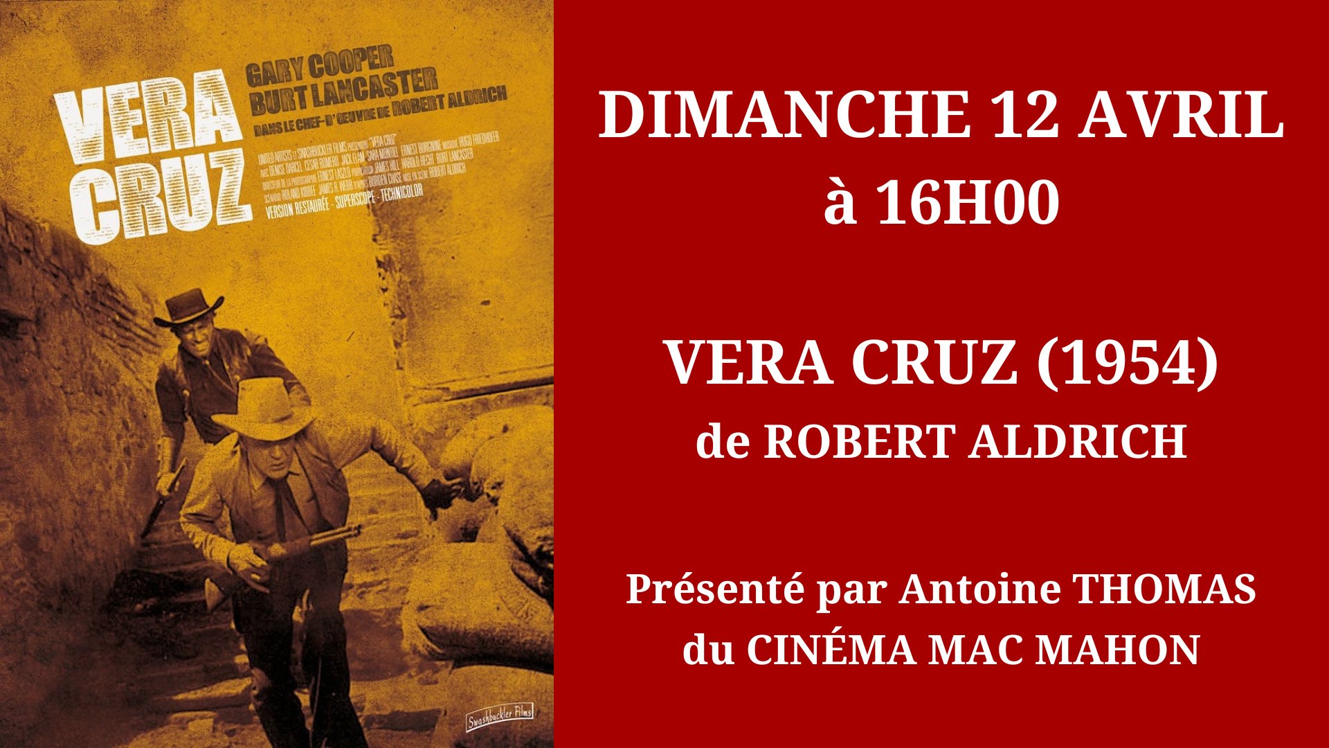 Cinéma Mac Mahon - Vera Cruz - Robert Aldrich