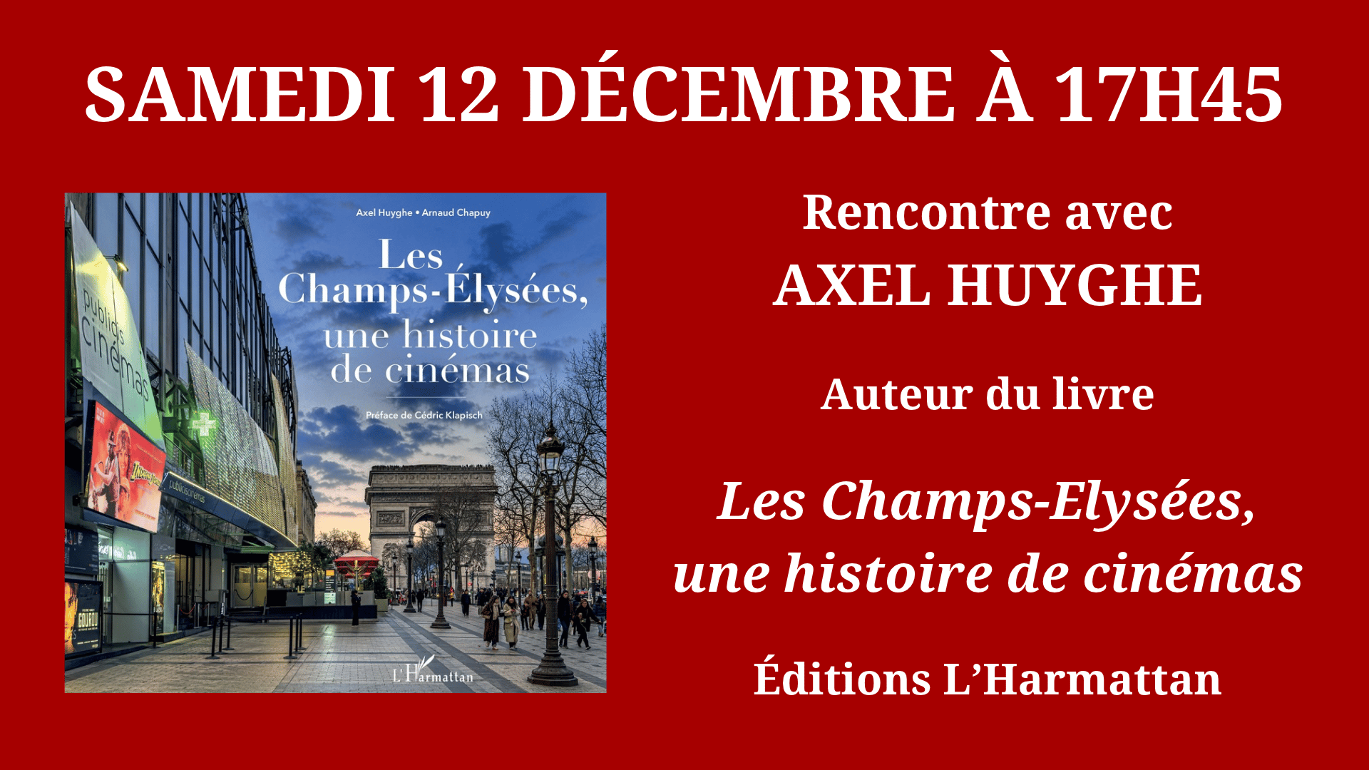 Cinéma Mac Mahon - Axel Huyghe - Livre Les Champs-Elysées, une histoire de cinémas