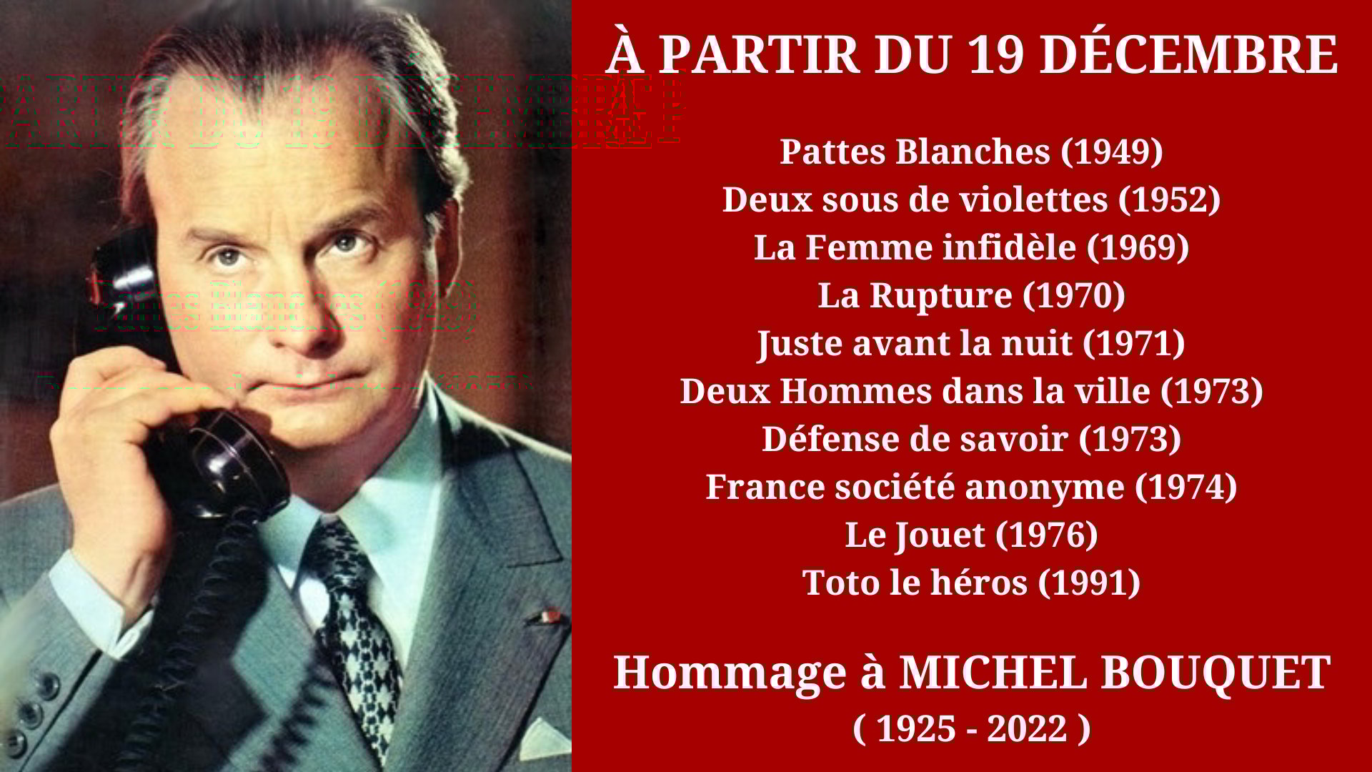 Cinéma Mac Mahon - Rétrospective hommage à Michel Bouquet