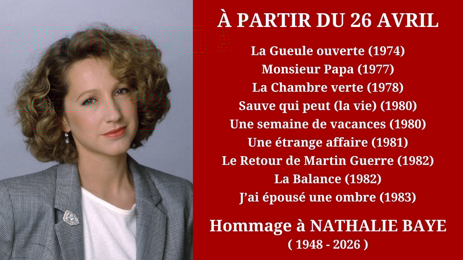 Cinéma Mac Mahon - Hommage à Nathalie Baye 1