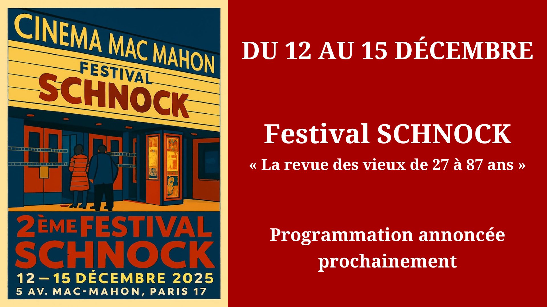 Cinéma Mac Mahon - Festival SCHNOCK 2025