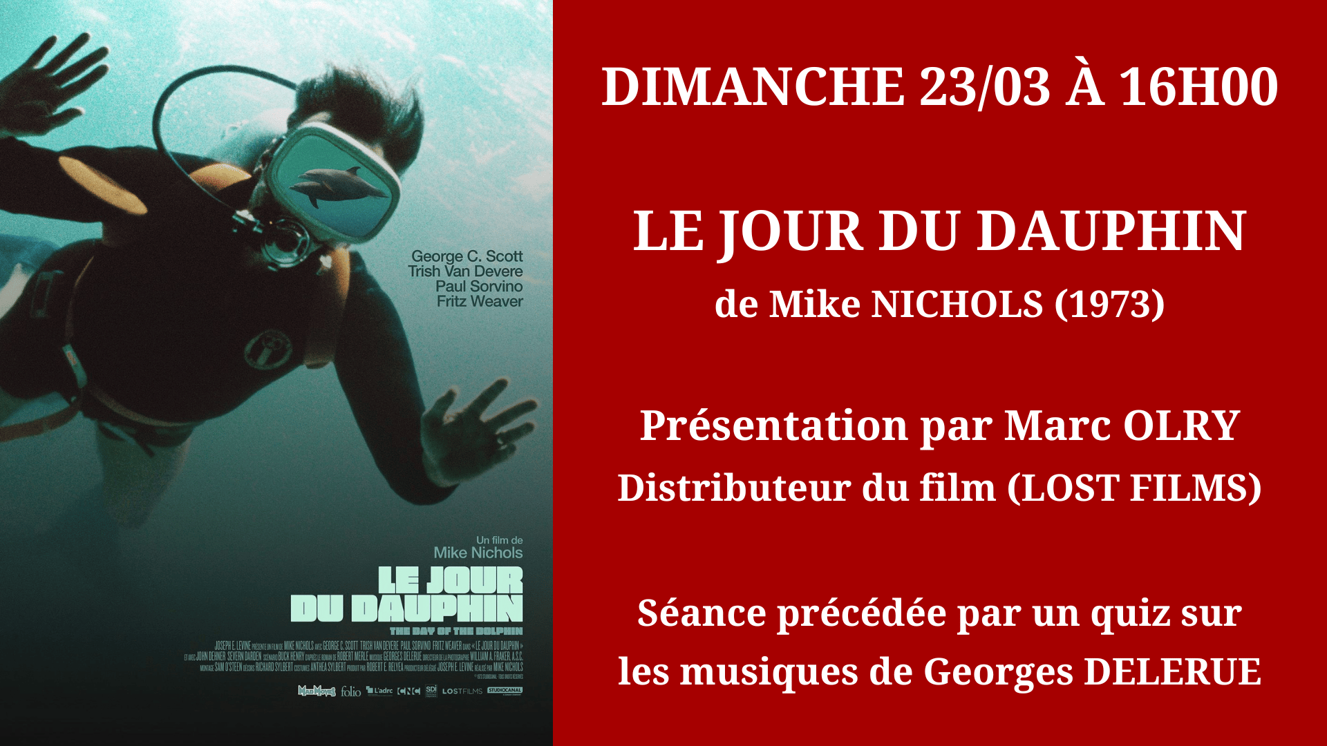 Cinéma Mac Mahon - Le Jour du Dauphin - Mike Nichols - Marc Olry Lost Films