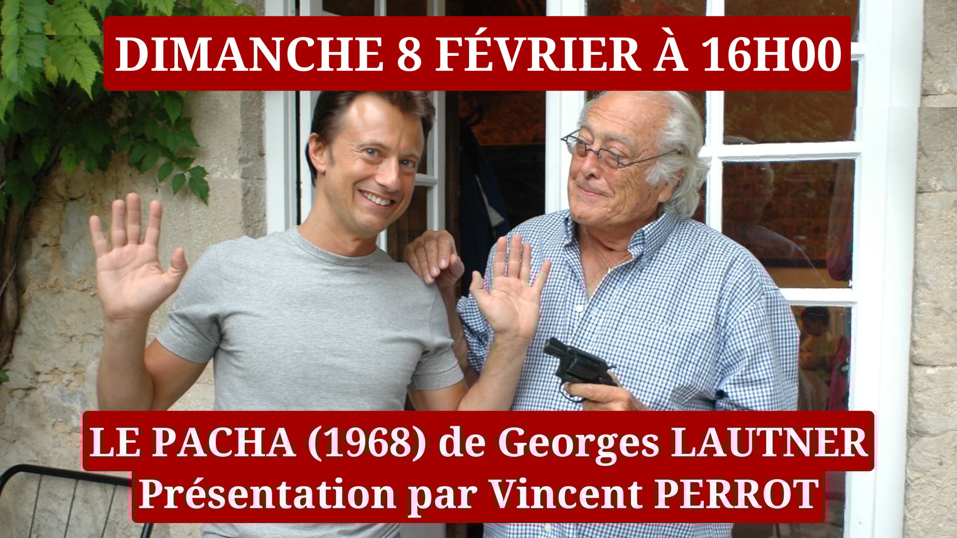 Cinéma Mac Mahon - Georges Lautner - Vincent Perrot - Le Pacha