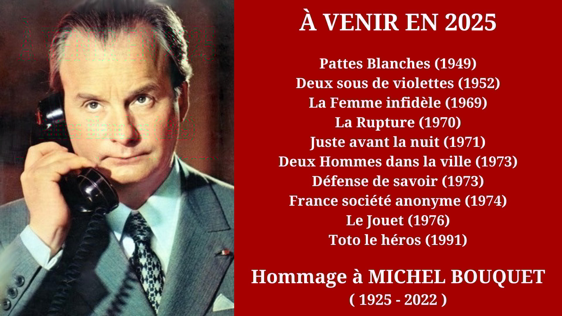 Cinéma Mac Mahon - Rétrospective hommage à Michel Bouquet