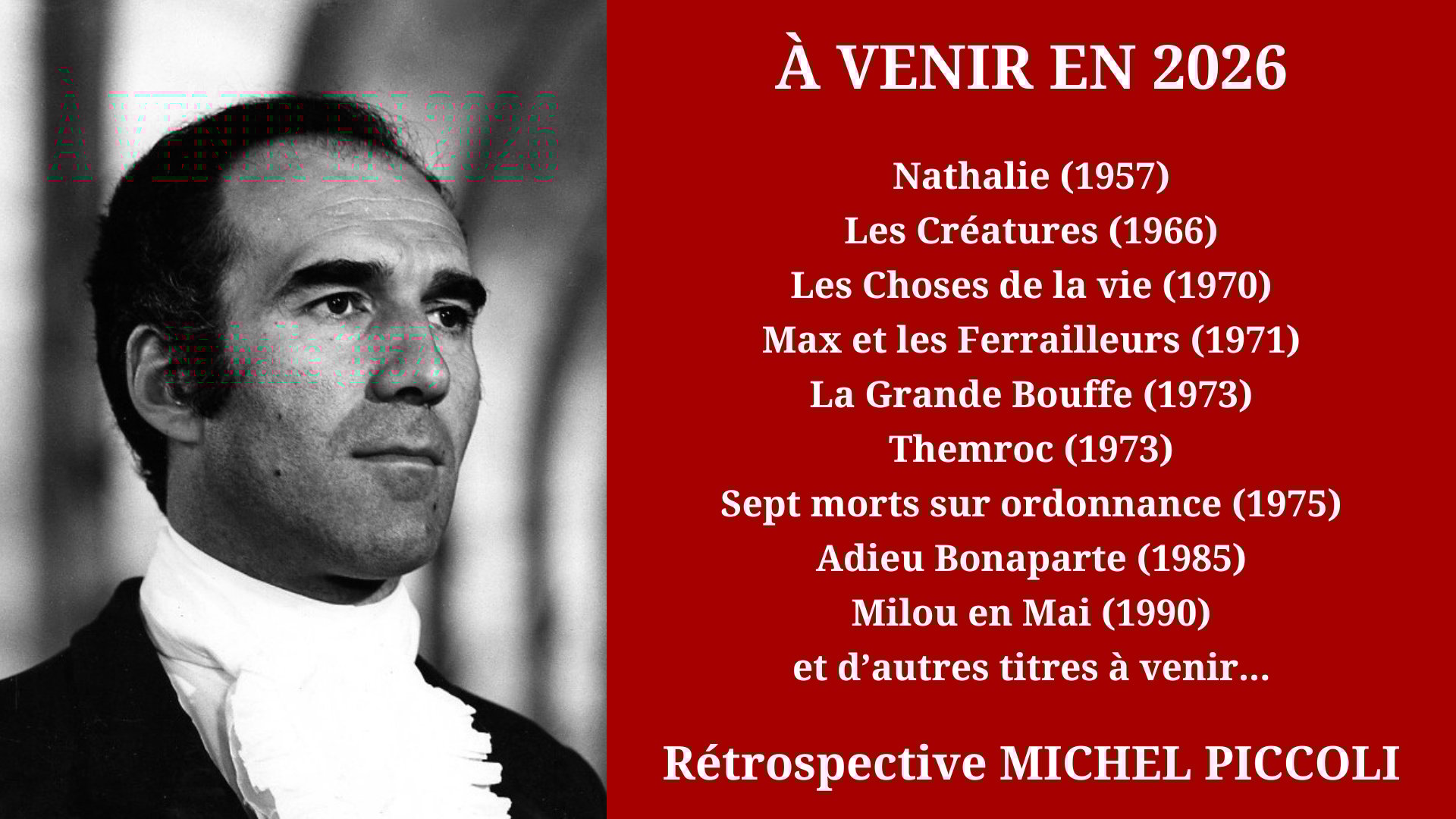 Cinéma Mac Mahon - Rétrospective Michel Piccoli