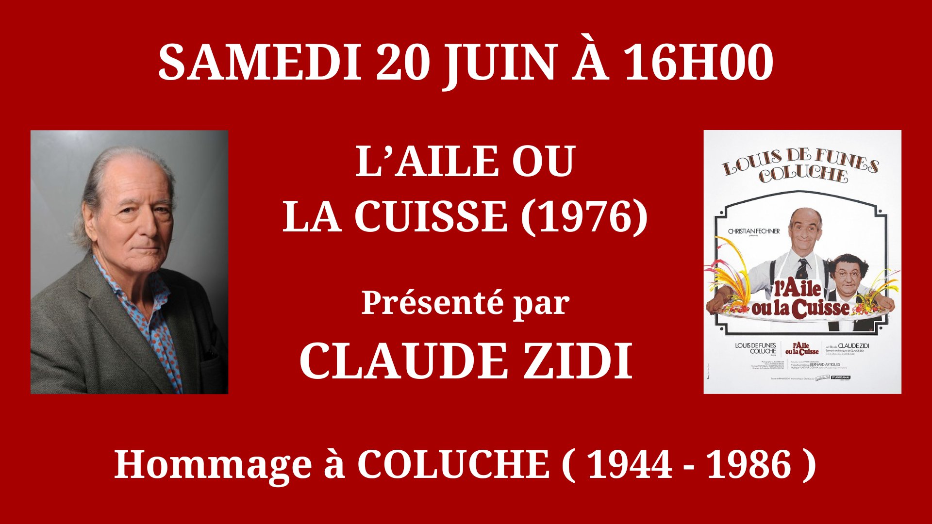Cinéma Mac Mahon - Hommage à Coluche - Claude Zidi - L'Aile ou la cuisse