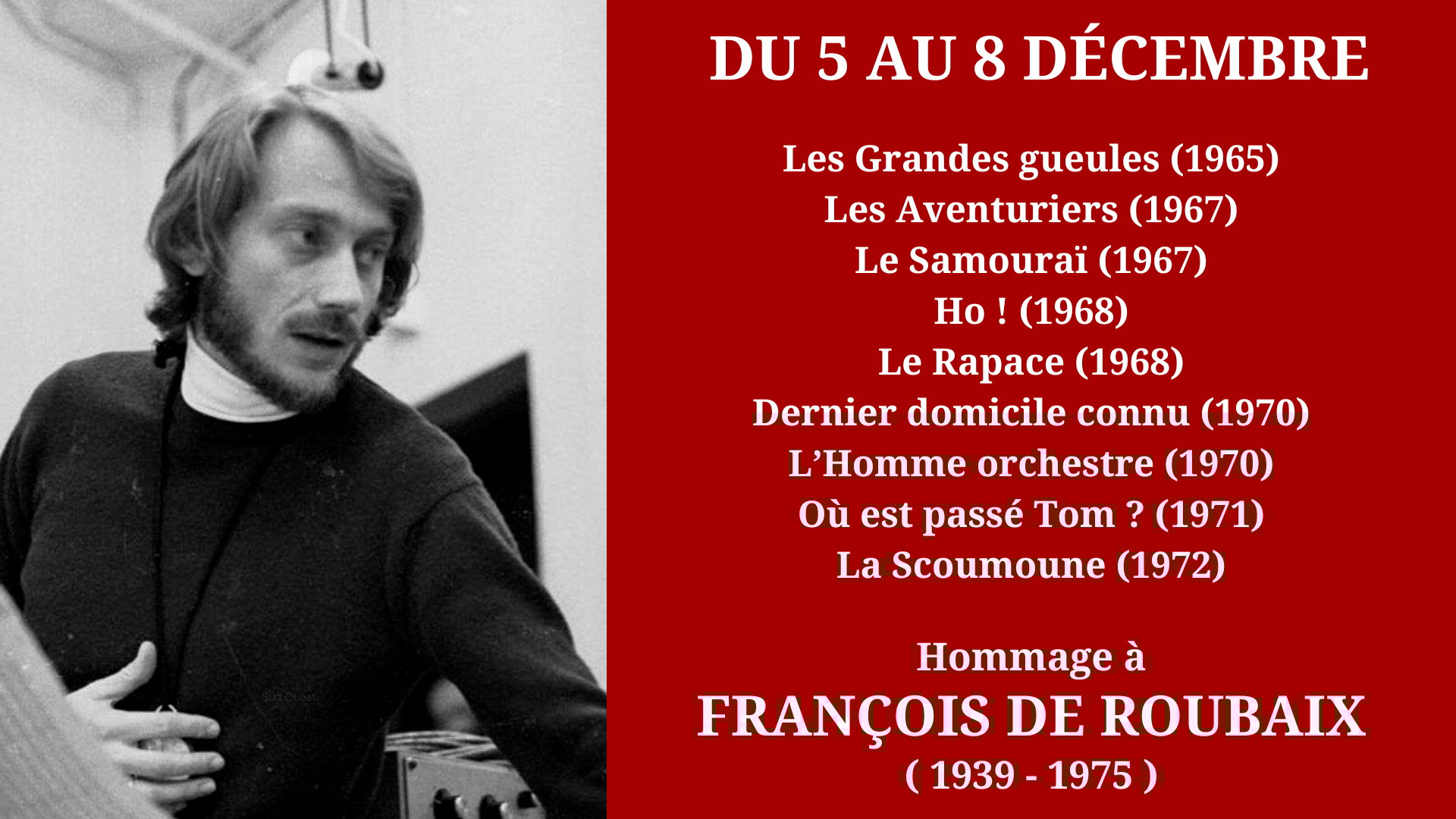 Cinéma Mac Mahon - Rétrospective hommage à François de Roubaix