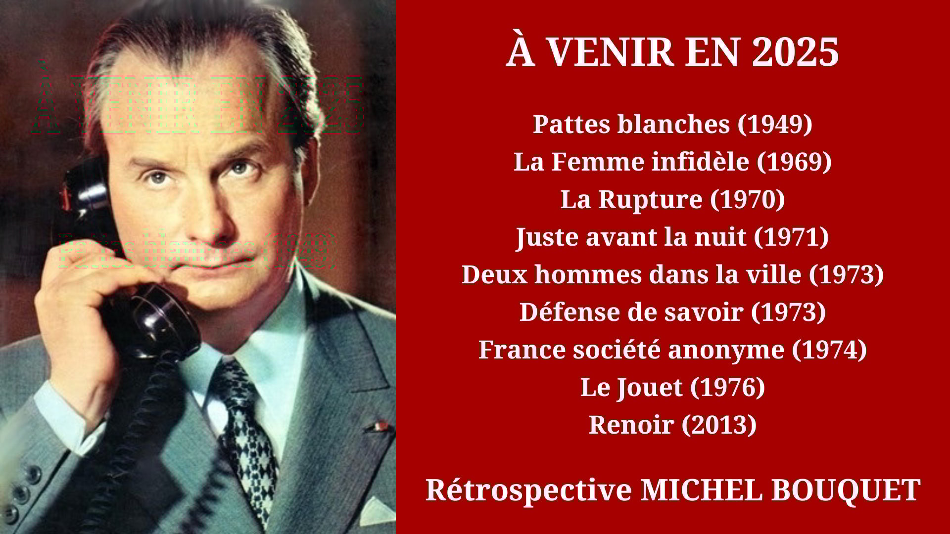 Cinéma Mac Mahon - Rétrospective Michel Bouquet