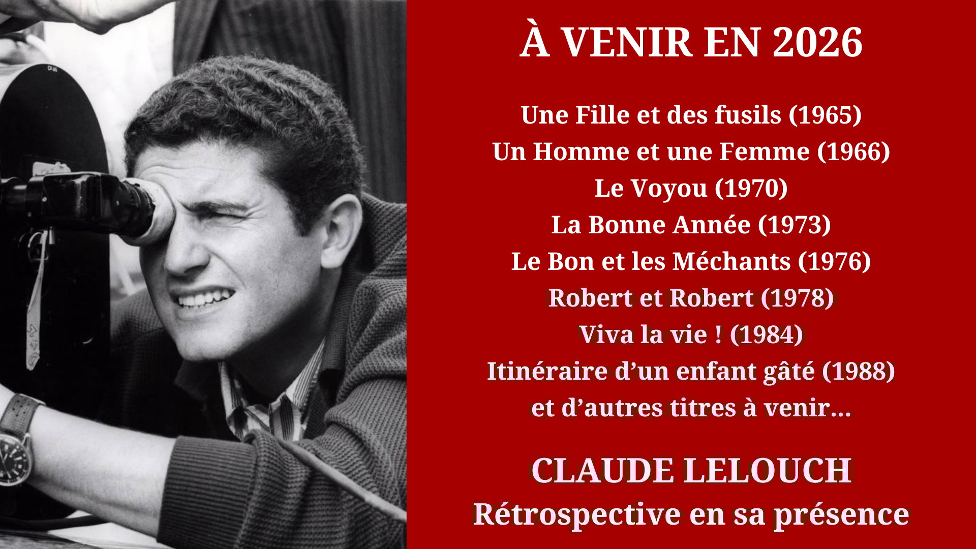 Cinéma Mac Mahon - Rétrospective Claude Lelouch