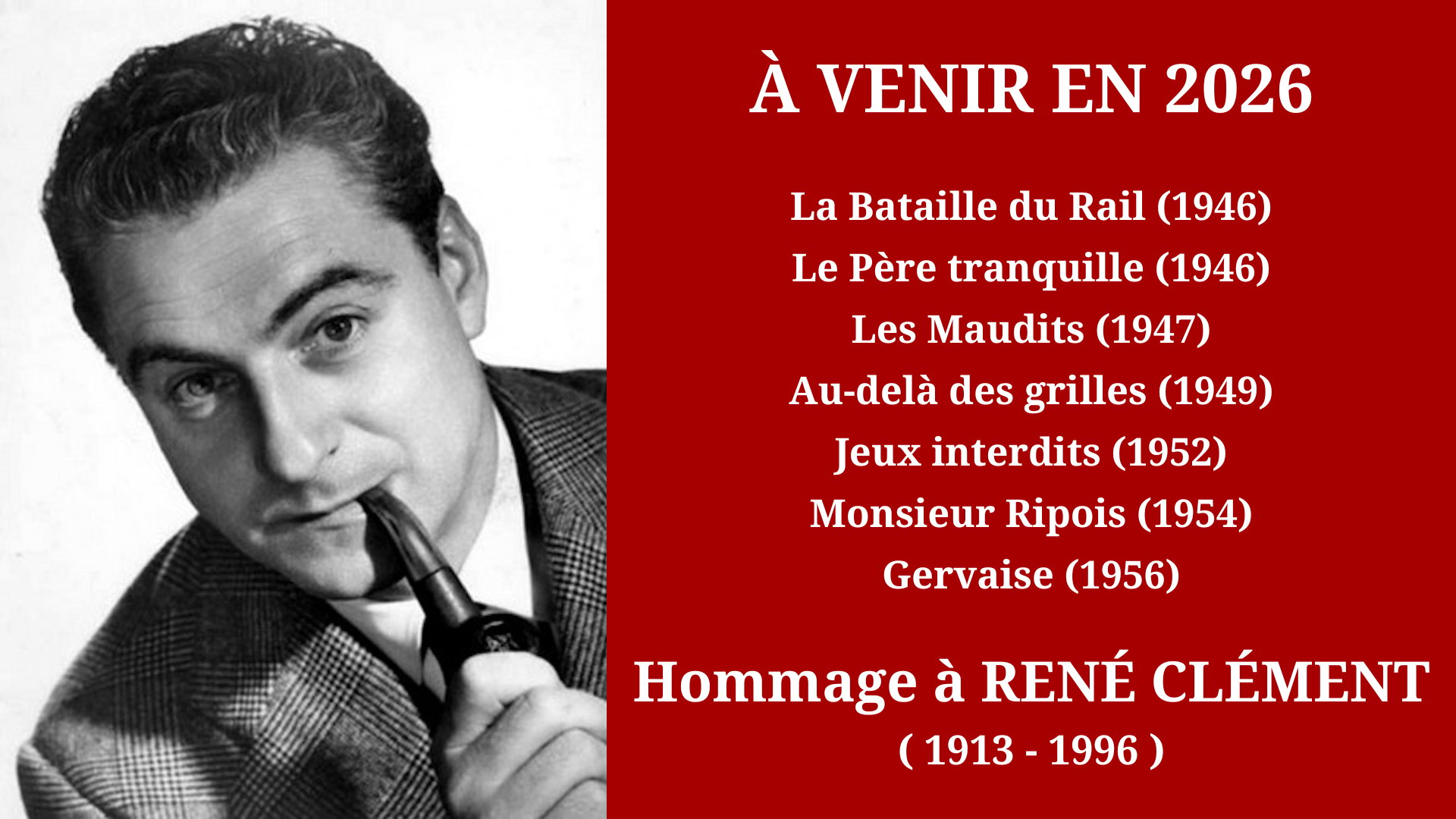 Cinéma Mac Mahon - Hommage à René Clément 1