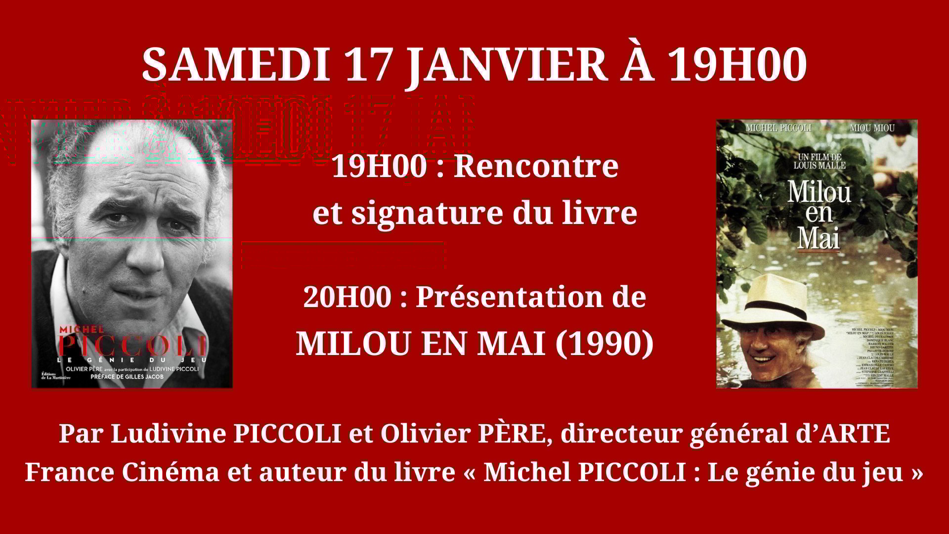 Cinéma Mac Mahon - Rétrospective hommage à Michel Piccoli - Milou en mai - Olivier Père ARTE Ludivine Piccoli