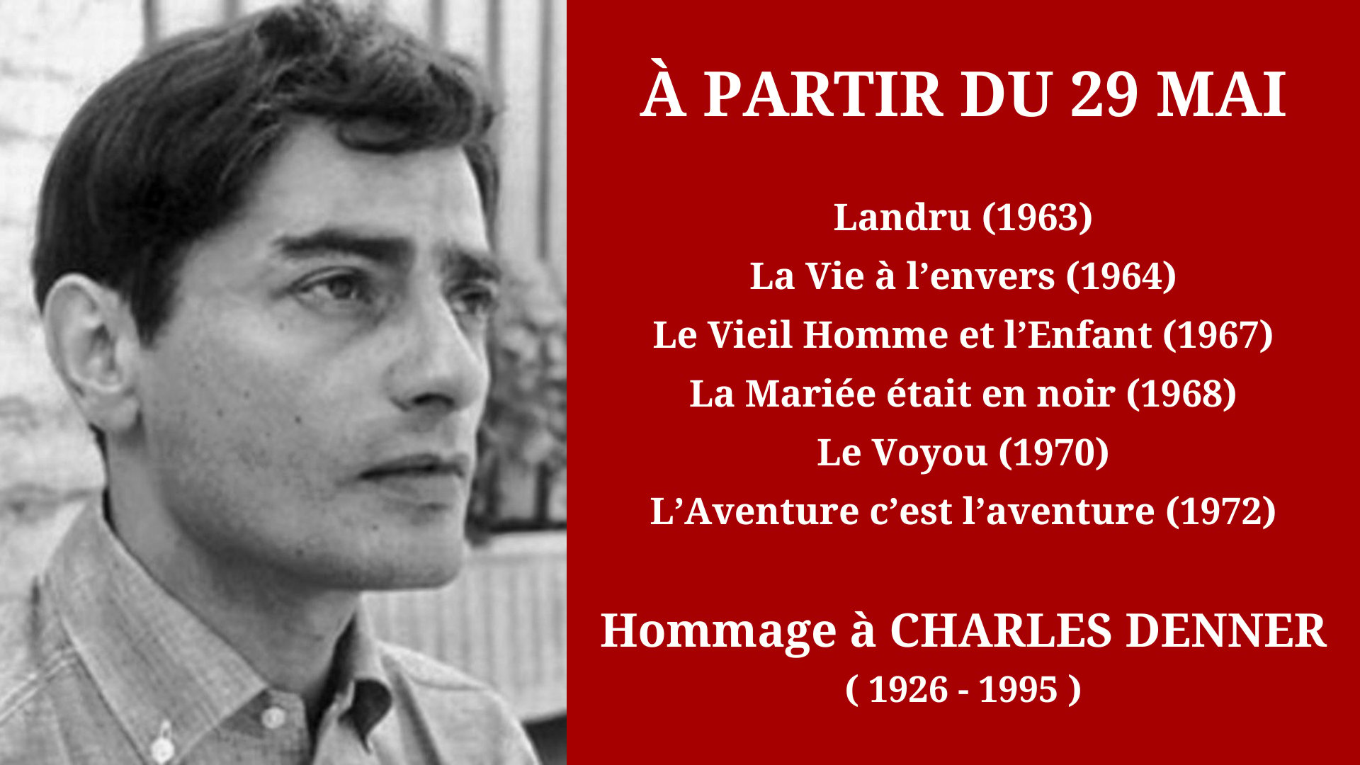 Cinéma Mac Mahon - Hommage à Charles Denner 1
