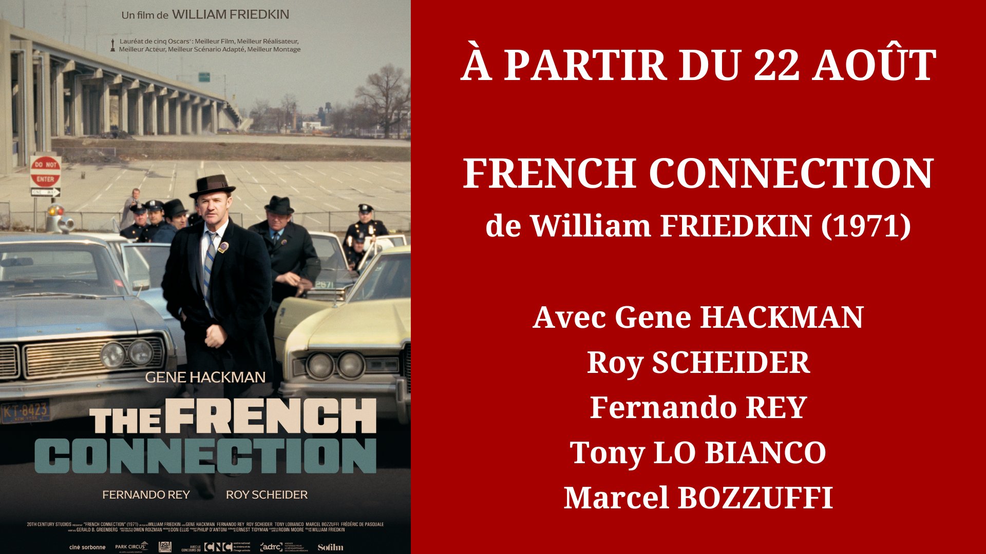 Cinéma Mac Mahon - French Connection - William Friedkin Gene Hackman Roy Scheider