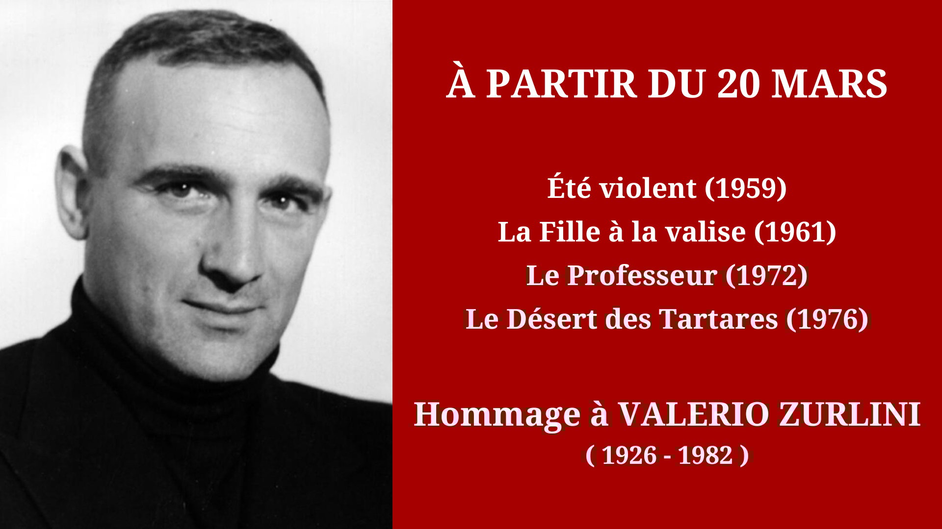 Cinéma Mac Mahon - Hommage à Valerio Zurlini