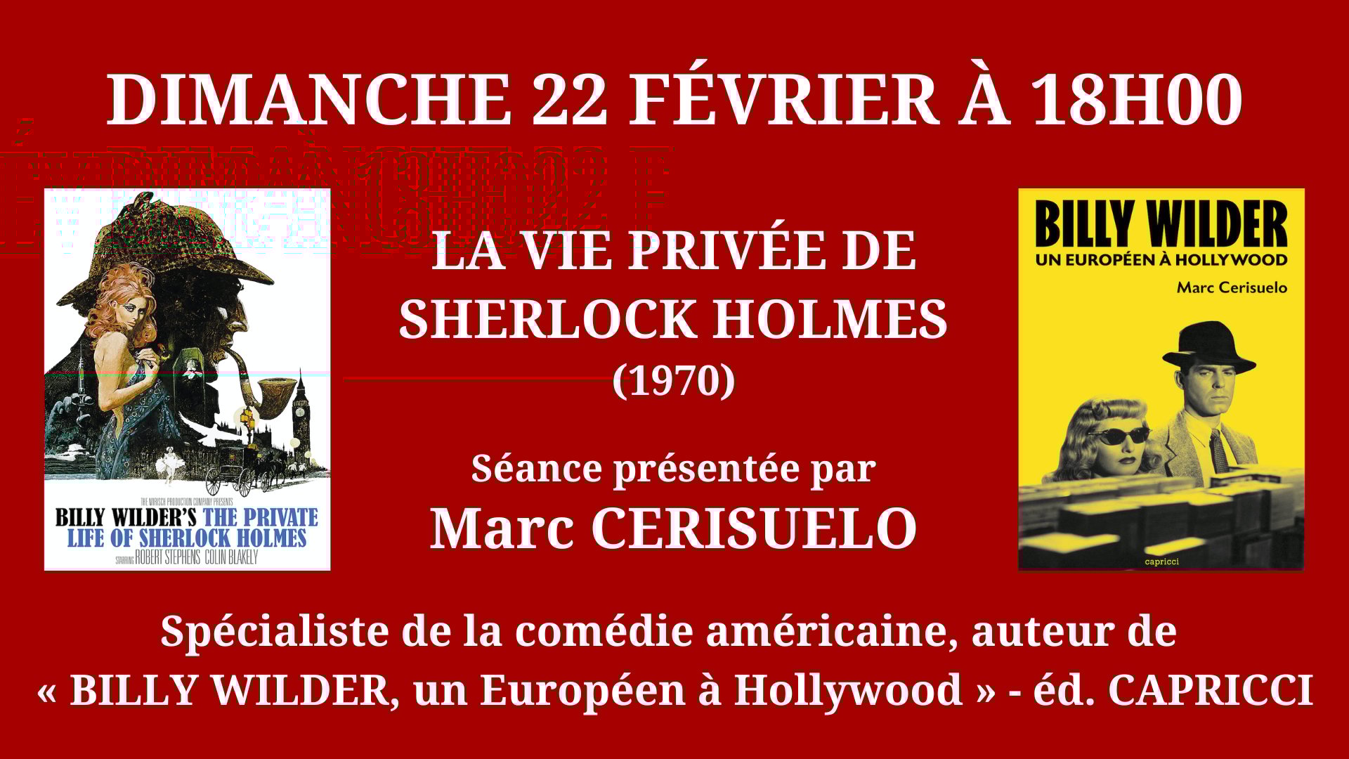 Cinéma Mac Mahon - Billy Wilder - Marc Cerisuelo - La Vie privée de Sherlock Holmes