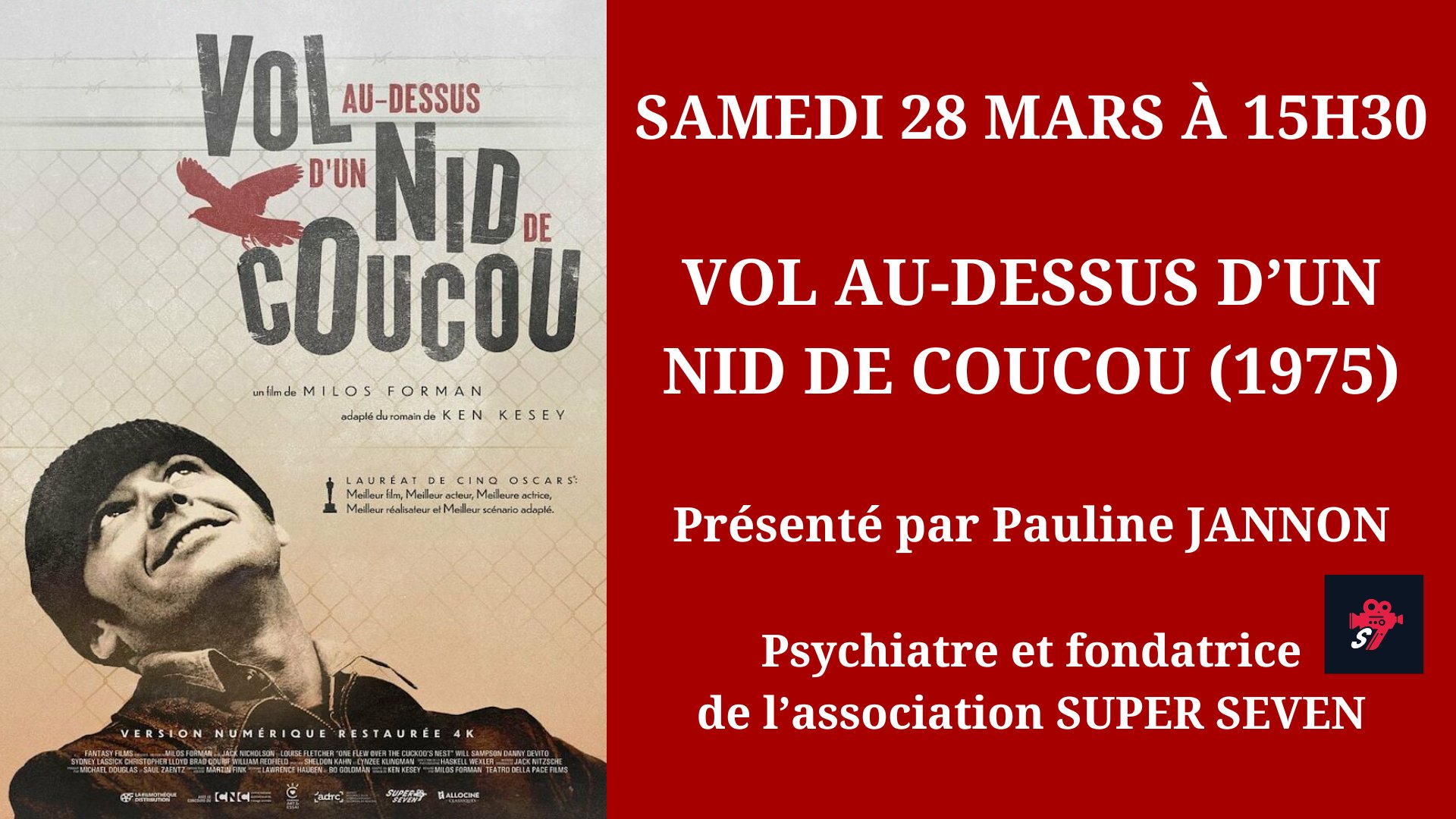 Cinéma Mac Mahon - Vol au-dessus d'un nid de coucou - La Filmothèque Distribution - Pauline Jannon - Super Seven