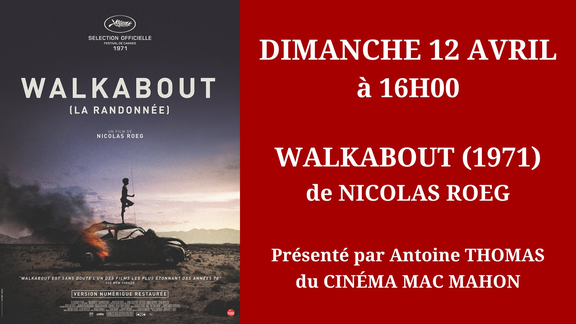 Cinéma Mac Mahon - Walkabout - Nicolas Roeg
