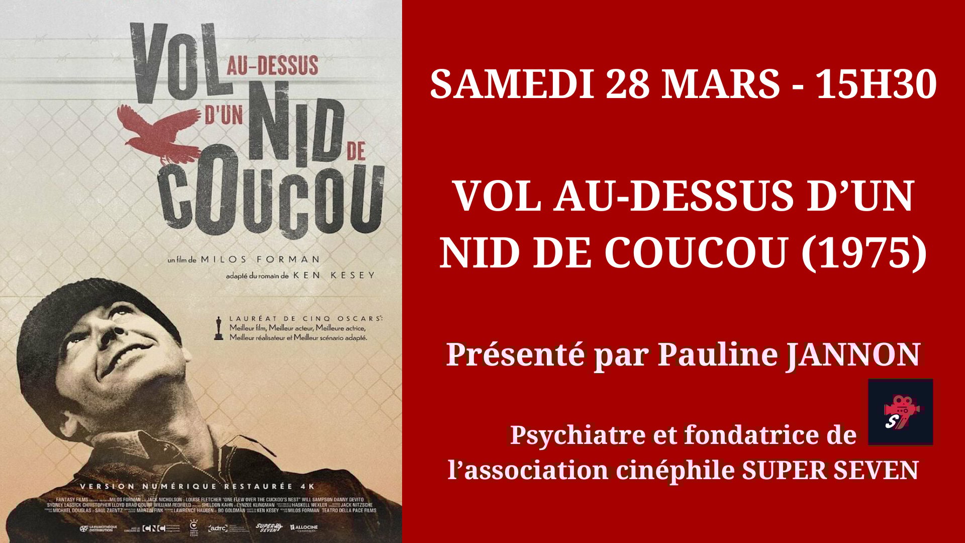 Cinéma Mac Mahon - Vol au-dessus d'un nid de coucou - La Filmothèque Distribution - Pauline Jannon - Super Seven