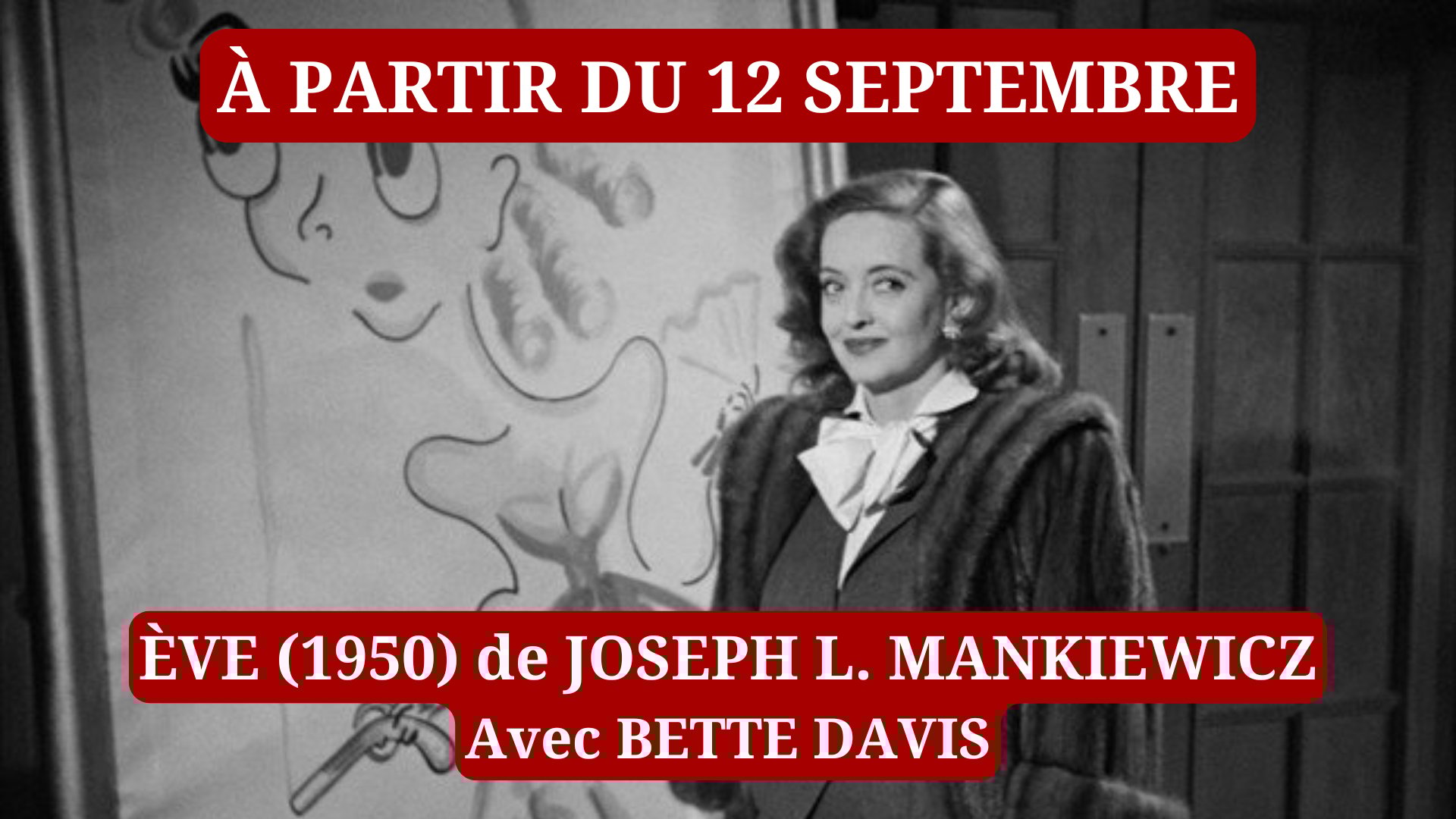 Cinéma Mac Mahon - All about Eve - Joseph Mankiewicz Bette Davis