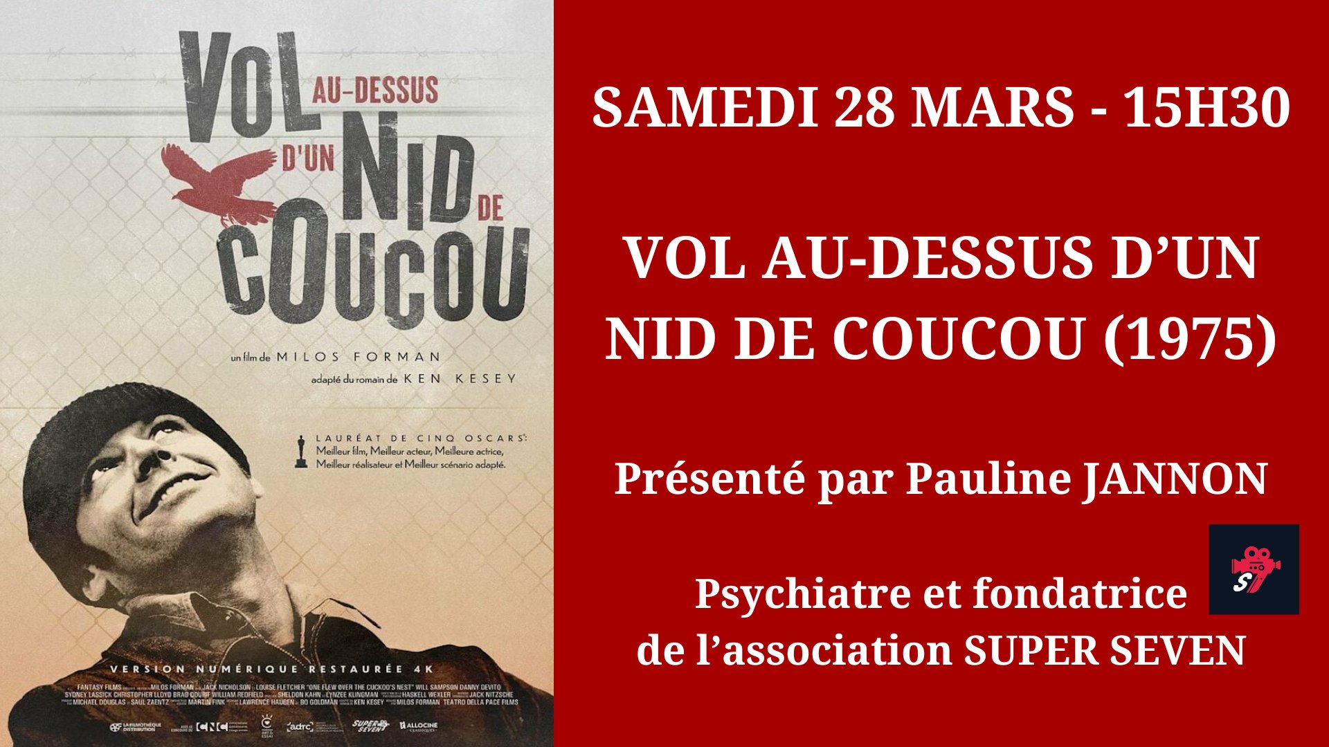 Cinéma Mac Mahon - Vol au-dessus d'un nid de coucou - La Filmothèque Distribution - Pauline Jannon - Super Seven