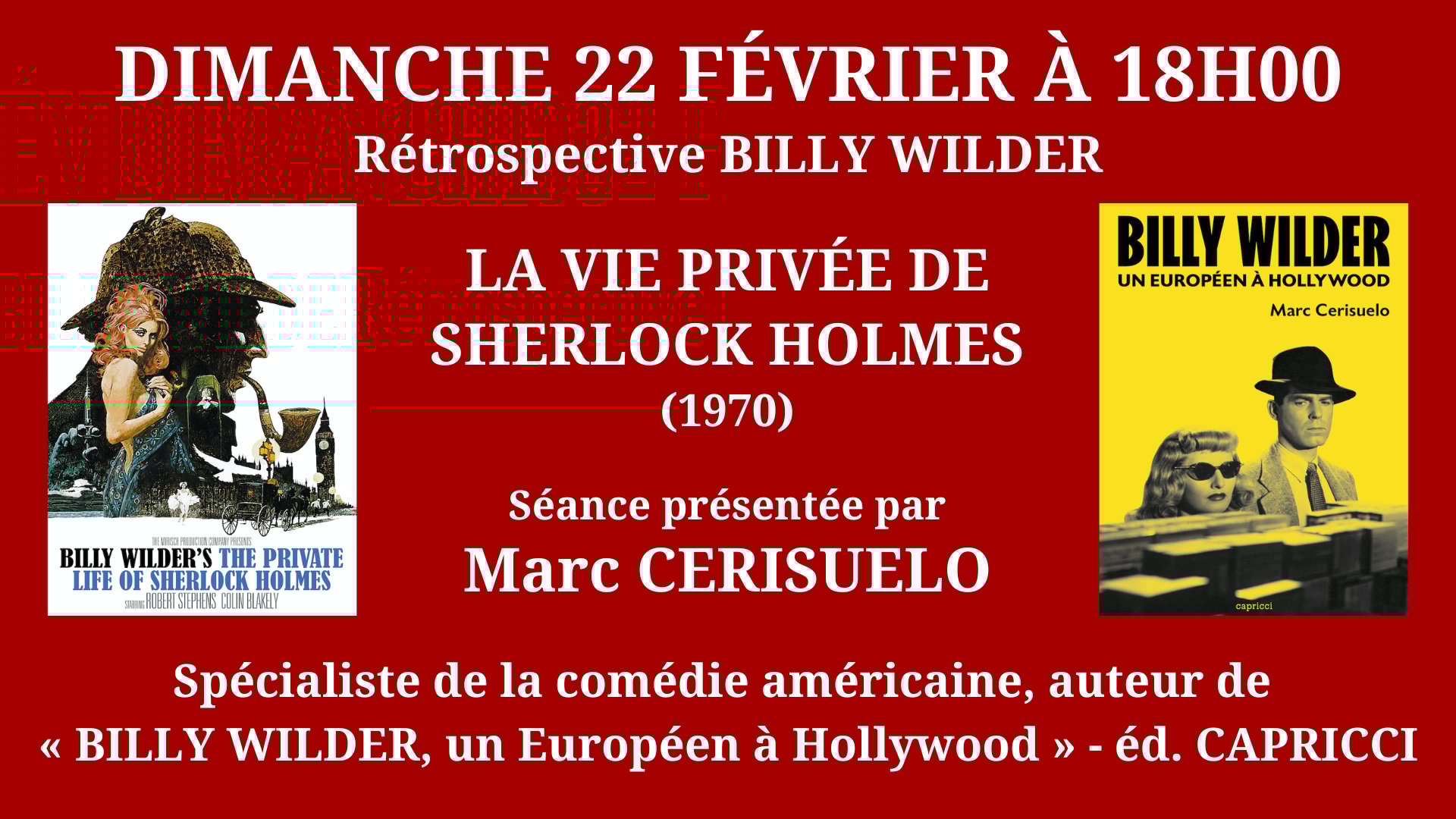 Cinéma Mac Mahon - Billy Wilder - Marc Cerisuelo - La Vie privée de Sherlock Holmes