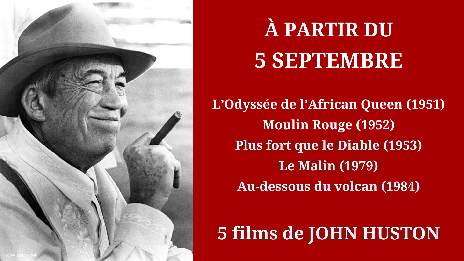 Cinéma Mac Mahon - Rétrospective John Huston