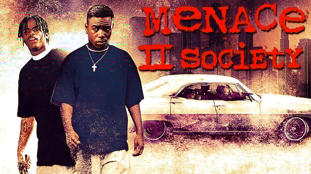 Menace II Society