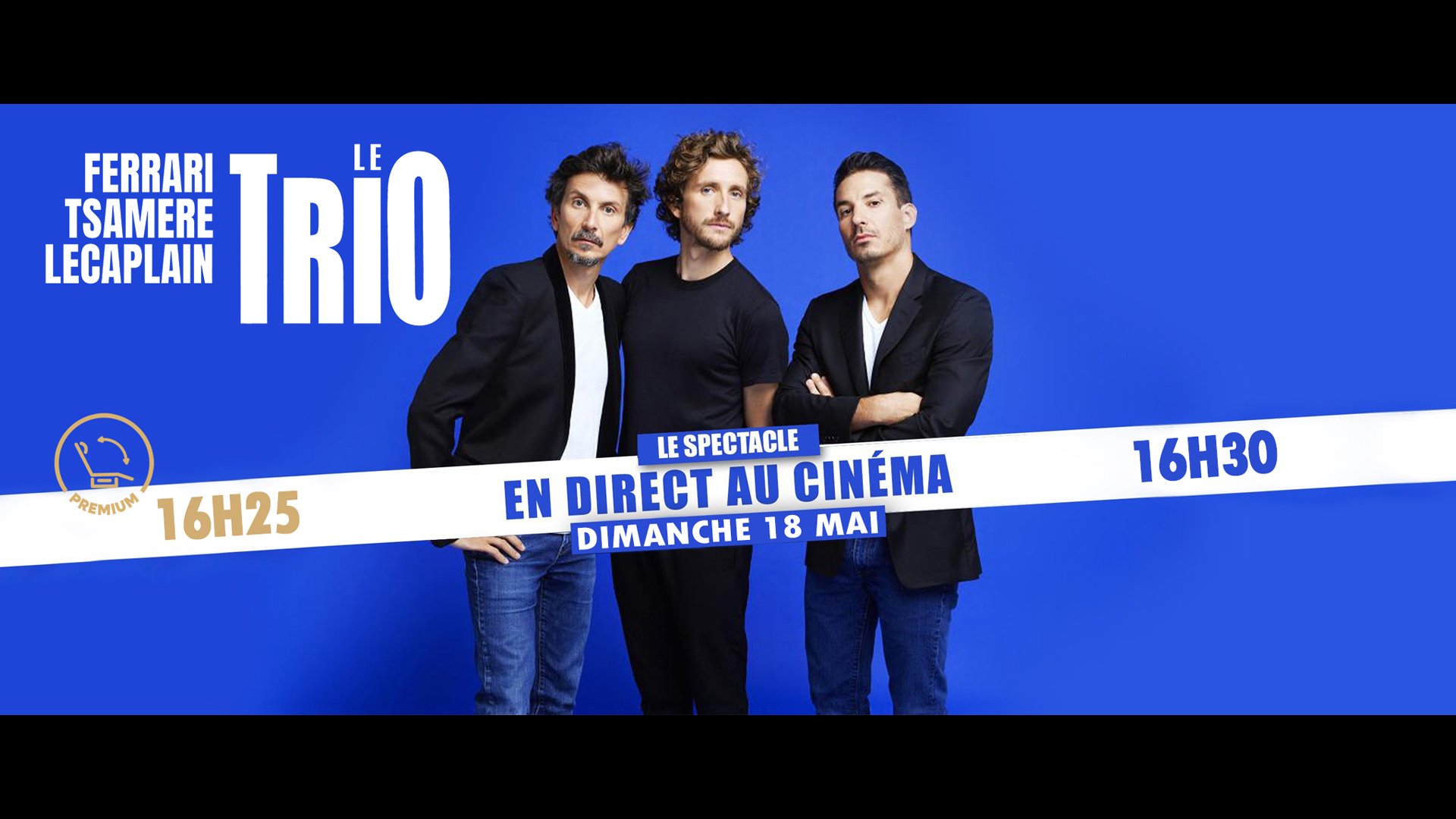 Le Trio en direct au cinéma