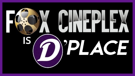 Fox Cineplex is D'Place