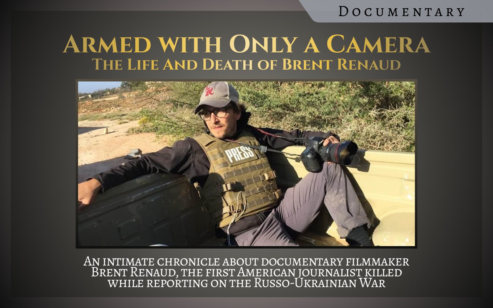 Documentary Armed With Only A Camera