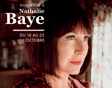 Cycle Nathalie Baye : du 18 au 25 octobre