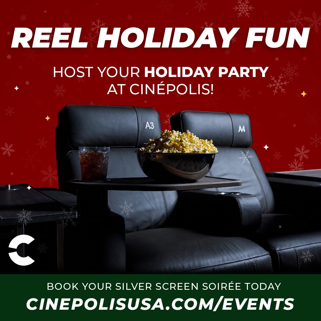 Host your Holiday Christmas Party at Cinepolis Movie Theater