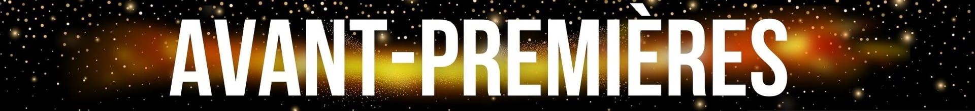 Avant-premières