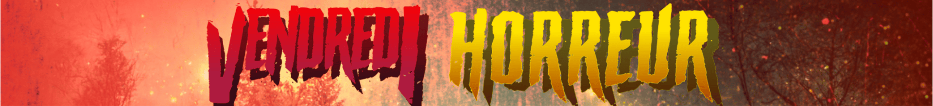 Vendredi Horreur