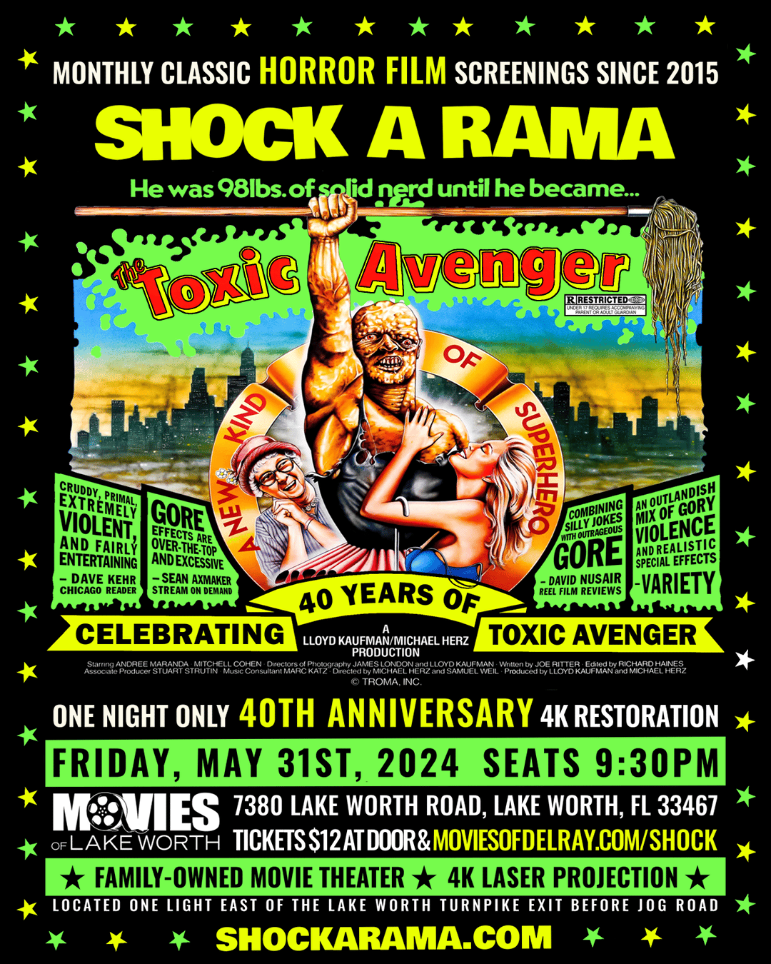 shock a rama the toxic avenger 40th anniversary friday may 31 movies of lake worth 930pm tickets 12 dollars