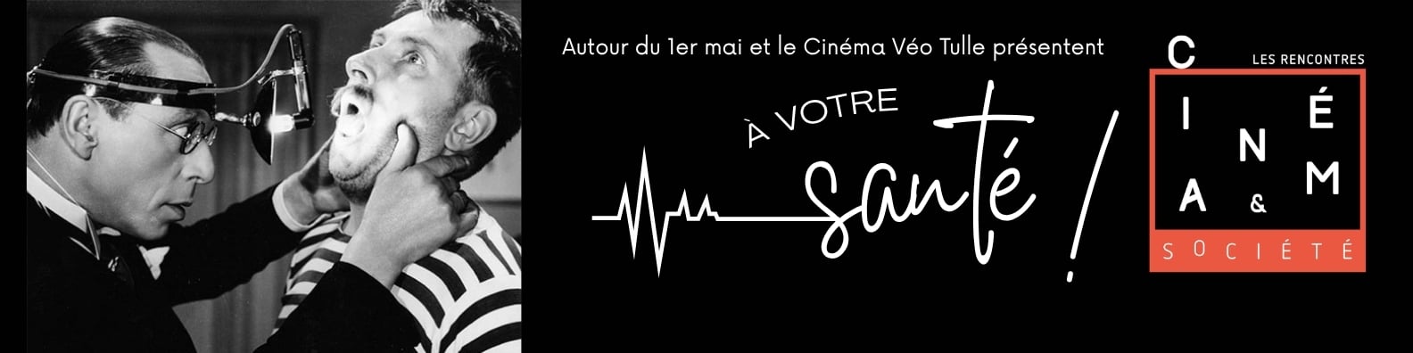 Rencontres Cinéma et Société : A votre Santé !