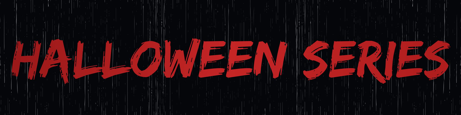 Halloween Series