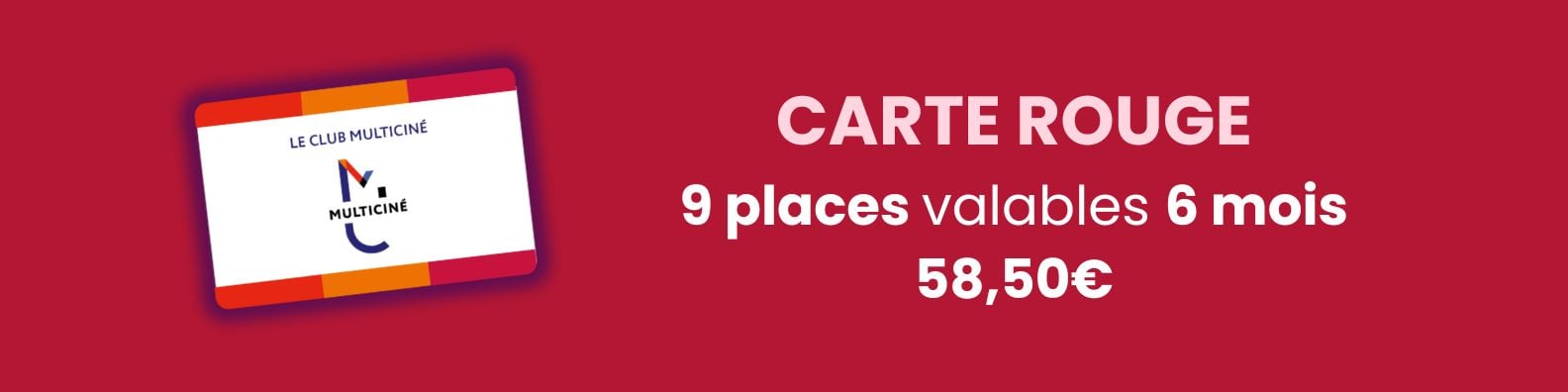 Carte Multiciné 9 places