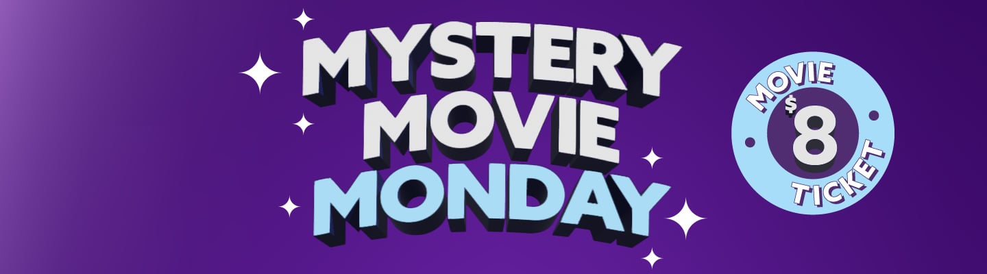 Join us for Mystery Movie Monday at Showcase Cinemas