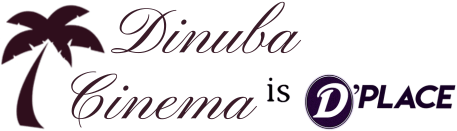 Dinuba Cinema is D'Place
