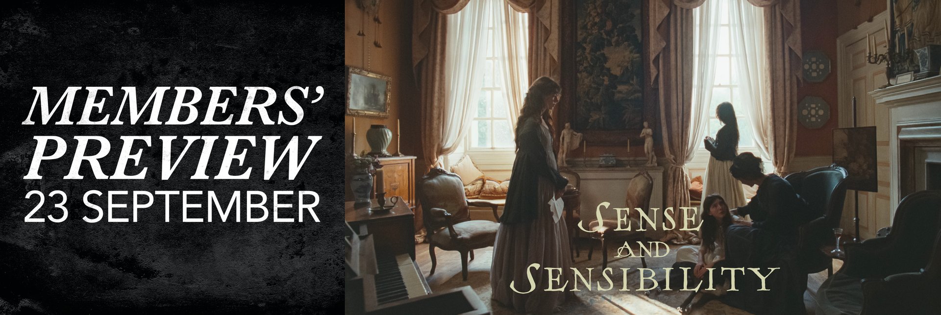 Members' Preview: Sense and Sensibility